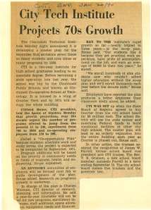 Cincinnati Enquirer, 1970 – In January of 1970, Cincinnati Technical Institute announced the development of a master plan. By 1980, CTI envisioned 7 times as many students and 9 times as many programs.  