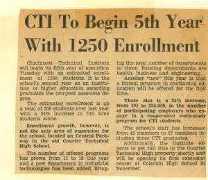 unknown publication, 1970 – Cincinnati Technical Institute’s fifth year saw enrollment at 1,250 students, nearly tripling in 3 years. In addition to an increase in enrollment, 1970 saw an increase in programs, staff, and employers participating in the co-op program. This trend would continue throughout the decade. 